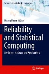 Reliability and Statistical Computing - Modeling, Methods and Applications