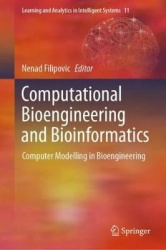Computational Bioengineering and Bioinformatics - Computer Modelling in Bioengineering
