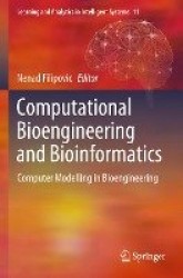 Computational Bioengineering and Bioinformatics - Computer Modelling in Bioengineering