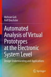 Automated Analysis of Virtual Prototypes at the Electronic System Level - Design Understanding and Applications