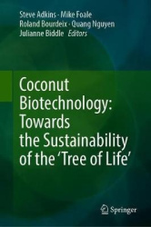 Coconut Biotechnology: Towards the Sustainability of the ‘Tree of Life’