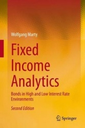 Fixed Income Analytics : Bonds in High and Low Interest Rate Environments