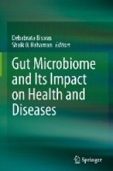 Gut Microbiome and Its Impact on Health and Diseases