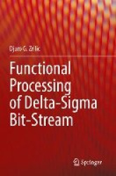 Functional Processing of Delta-Sigma Bit-Stream