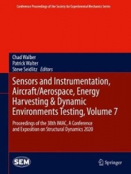 Sensors and Instrumentation, Aircraft/Aerospace, Energy Harvesting & Dynamic Environments Testing, Volume 7 : Proceedings