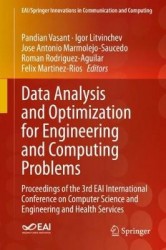 Data Analysis and Optimization for Engineering and Computing Problems : Proceedings of the 3rd EAI International Conference