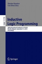 Inductive Logic Programming - 29th International Conference, ILP 2019, Plovdiv, Bulgaria, September 3–5, 2019, Proceedings