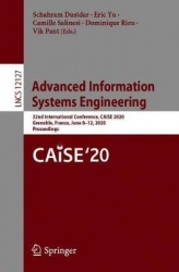 Advanced Information Systems Engineering - 32nd International Conference, CAiSE 2020, Grenoble, France, June 8–12, 2020, Proceed