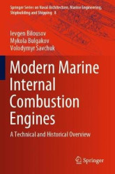 Modern Marine Internal Combustion Engines - A Technical and Historical Overview