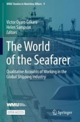 The World of the Seafarer - Qualitative Accounts of Working in the Global Shipping Industry