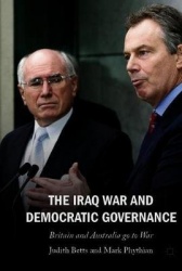 The Iraq War and Democratic Governance : Britain and Australia go to War