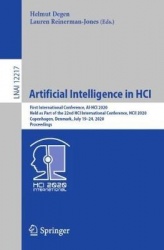Artificial Intelligence in HCI - First International Conference, AI-HCI 2020, Held as Part of the 22nd HCI International Confere