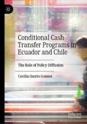 Conditional Cash Transfer Programs in Ecuador and Chile : The Role of Policy Diffusion
