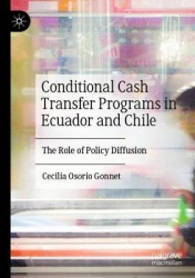 Conditional Cash Transfer Programs in Ecuador and Chile - The Role of Policy Diffusion