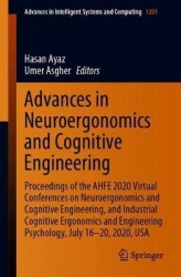 Advances in Neuroergonomics and Cognitive Engineering : Proceedings of the AHFE 2020 Virtual Conferences on Neuroergonomics