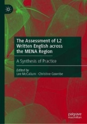 The Assessment of L2 Written English across the MENA Region : A Synthesis of Practice