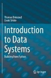 Introduction to Data Systems : Building from Python
