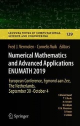 Numerical Mathematics and Advanced Applications ENUMATH 2019 : European Conference, Egmond aan Zee, The Netherlands,
