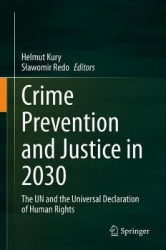 Crime Prevention and Justice in 2030 : The UN and the Universal Declaration of Human Rights