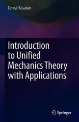 Introduction to Unified Mechanics Theory with Applications