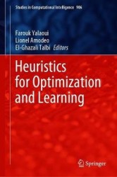 Heuristics for Optimization and Learning