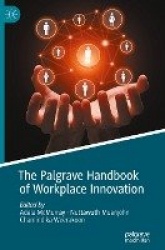 The Palgrave Handbook of Workplace Innovation