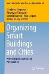 Organizing Smart Buildings and Cities : Promoting Innovation and Participation
