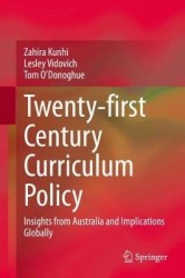 Twenty-first Century Curriculum Policy : Insights from Australia and Implications Globally