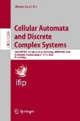 Cellular Automata and Discrete Complex Systems - 26th IFIP WG 1.5 International Workshop, AUTOMATA 2020, Stockholm, Sweden, Augu