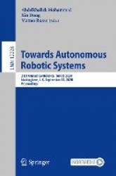 Towards Autonomous Robotic Systems - 21st Annual Conference, TAROS 2020, Nottingham, UK, September 16, 2020, Proceedings