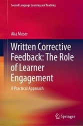Written Corrective Feedback: The Role of Learner Engagement : A Practical Approach