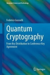 Quantum Cryptography - From Key Distribution to Conference Key Agreement