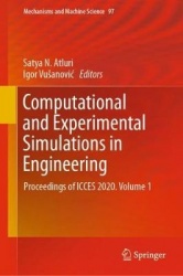 Computational and Experimental Simulations in Engineering : Proceedings of ICCES 2020. Volume 1