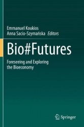 Bio#Futures - Foreseeing and Exploring the Bioeconomy