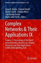 Complex Networks & Their Applications IX : Volume 1, Proceedings of the Ninth International Conference on Complex Networks