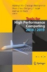 Tools for High Performance Computing 2018 / 2019 : Proceedings of the 12th and of the 13th International Workshop on