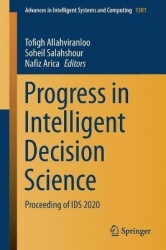 Progress in Intelligent Decision Science : Proceeding of IDS 2020