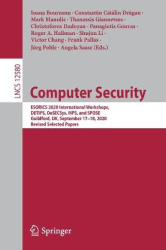 Computer Security - ESORICS 2020 International Workshops, DETIPS, DeSECSys, MPS, and SPOSE, Guildford, UK, September 17–18, 2020