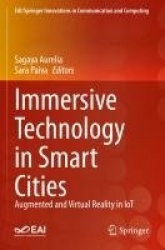 Immersive Technology in Smart Cities : Augmented and Virtual Reality in IoT