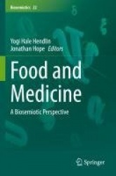 Food and Medicine : A Biosemiotic Perspective
