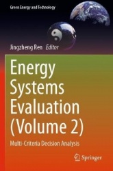 Energy Systems Evaluation (Volume 2) : Multi-Criteria Decision Analysis