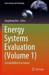 Energy Systems Evaluation (Volume 1) : Sustainability Assessment
