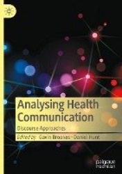 Analysing Health Communication - Discourse Approaches