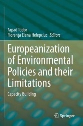 Europeanization of Environmental Policies and their Limitations : Capacity Building