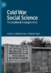 Cold War Social Science - Transnational Entanglements