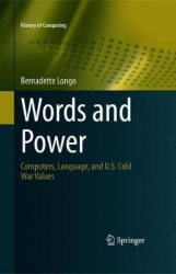 Words and Power : Computers, Language, and U.S. Cold War Values