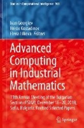 Advanced Computing in Industrial Mathematics - 13th Annual Meeting of the Bulgarian Section of SIAM, December 18-20, 2018, Sofia