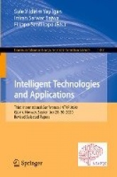 Intelligent Technologies and Applications : Third International Conference, INTAP 2020, Gjøvik, Norway, September 28–30,