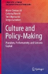 Culture and Policy-Making : Pluralism, Performativity, and Semiotic Capital