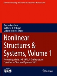 Nonlinear Structures & Systems, Volume 1 - Proceedings of the 39th IMAC, A Conference and Exposition on Structural Dynamics 2021